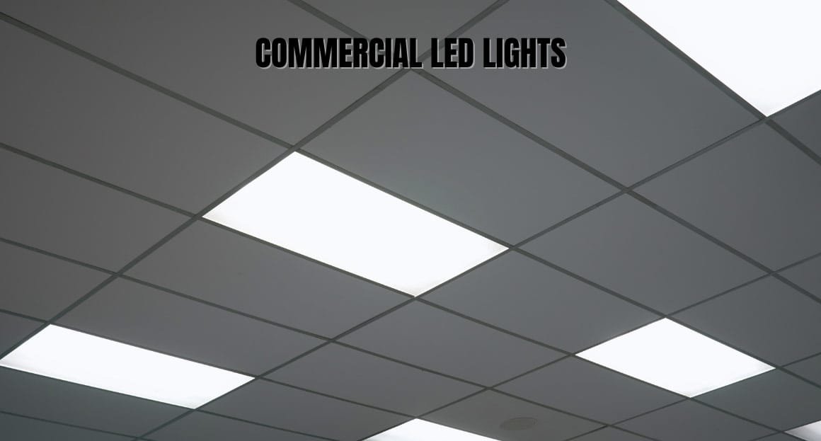 Commercial LED lights