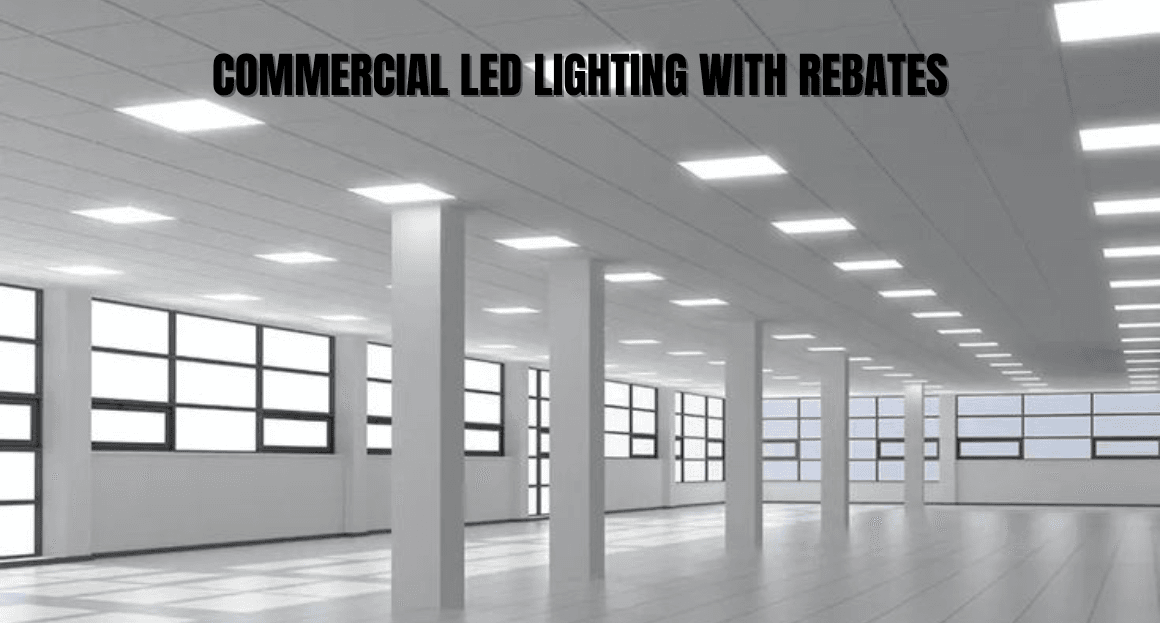 commercial led lighting with rebates